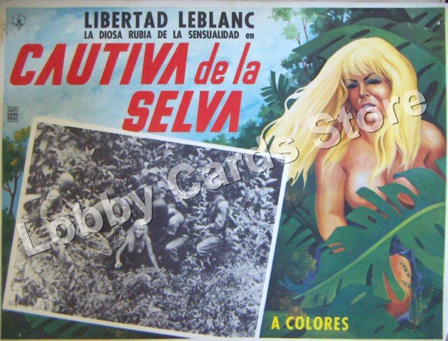 LIBERTAD LEBLANC/CAUTIVA DE LA SELVA